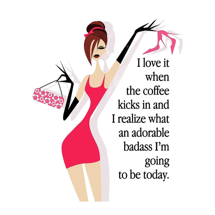 Love It When the Coffee Kicks In-Funny Women Wall Art-8 x 10" Chic Motivational Art Print -Ready to Frame. Home-Office-Studio-Dorm Decor. Perfect Desk &amp; Cubicle Sign. Great Gift of Motivation!