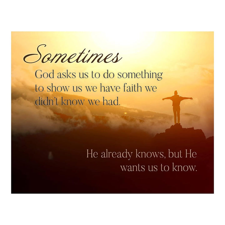 Sometimes God Shows Us Our Faith Inspirational Christian Quotes Wall Art -10 x 8" Mountain Sunset Picture Print -Ready to Frame. Religious Decoration for Home, Office, Church, &amp; Spiritual Decor!
