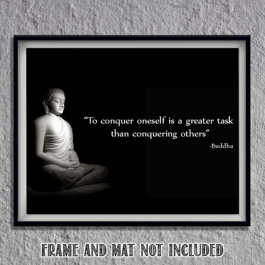 Buddha Quotes Art Print -"To Conquer Oneself is a Greater Task." 10 x 8" Wall Art Print- Ready to Frame. Modern Home D?cor, Studio &amp; Office D?cor. Perfect Gift for Buddhism, Zen &amp; Inspiration.