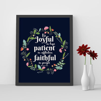 Be Joyful In Hope-Patient-Faithful-Bible Verse Wall Art -8 x 10" Floral Typographic Poster Print-Ready to Frame. Inspirational Christian Decor for Home-Office-Church & Religious Gifts! Romans 12:12