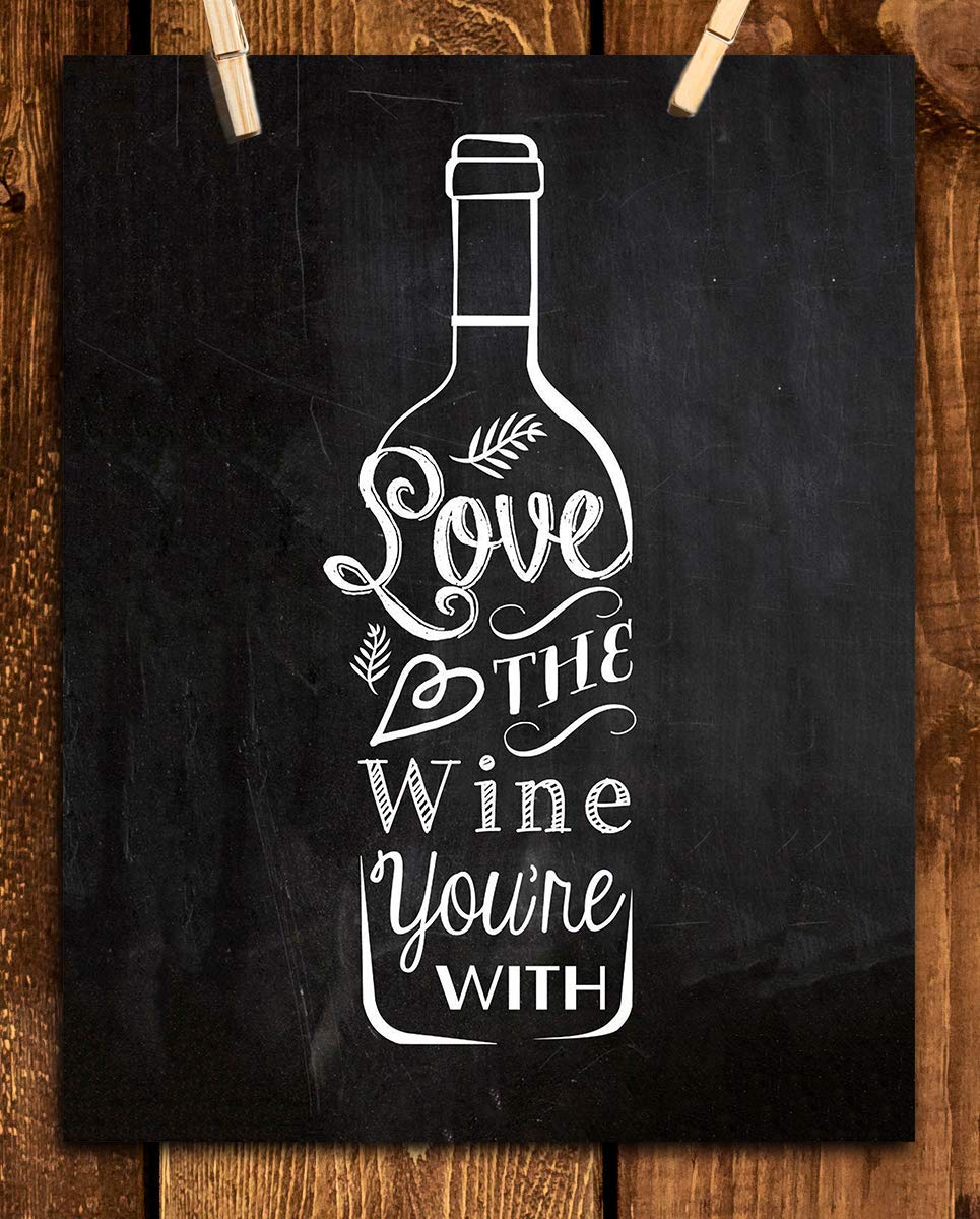 Love The Wine You&