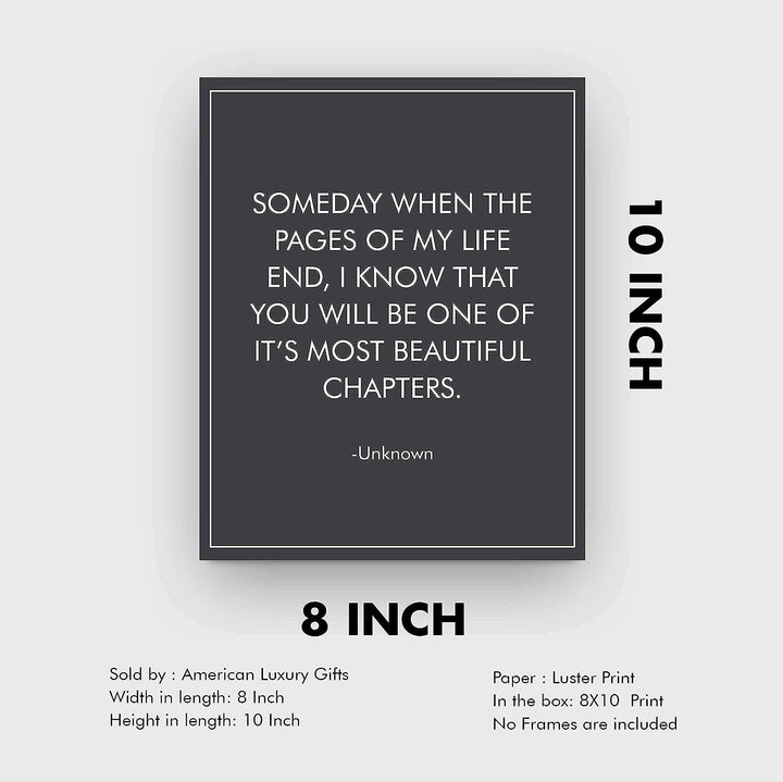 Someday When the Pages of My Life End Love Quotes Wall Decor -8 x 10" Poetic Typographic Art Print-Ready to Frame. Loving Message for Spouses-Newlyweds-Partners. Great Wedding-Anniversary Gift!
