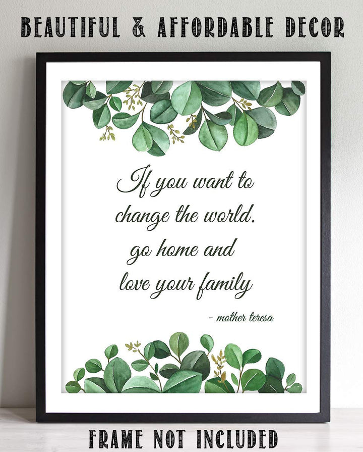 Mother Teresa Quotes Wall Art-"Change the World-Love Family"- 8 x 10" Modern Art Floral Wall Print-Ready to Frame. Inspirational Home D?cor &amp; Office D?cor. Perfect Positive Quote for World Change.