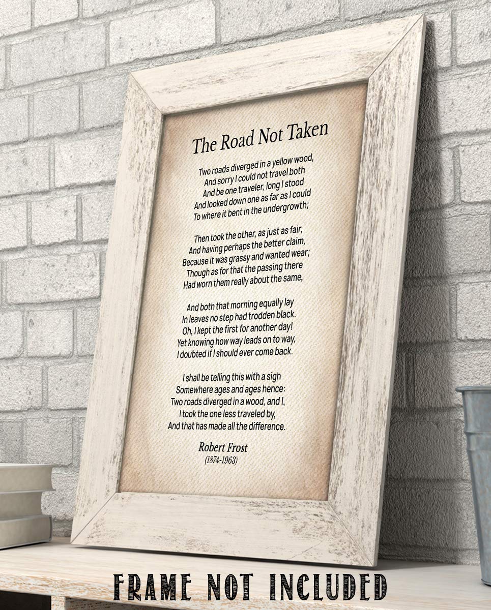 The Road Not Taken-Poetic Wall Art Print-8 x 10" Wall Decor-Ready to Frame. Typographic Poem by Robert Frost on Textured Parchment Print. Classic Home-Office-Study Decor. Show Your Artistic Flair.