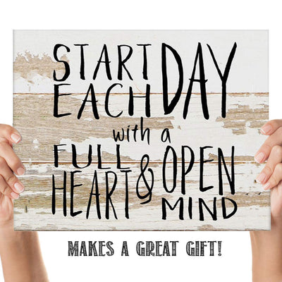 Start Each Day w/Full Heart & Open Mind- Inspirational Wall Art- 10 x 8" Typographic Wood Sign Replica Print-Ready to Frame. Home-Office-Restaurant D?cor. Display Your Gratitude & Positive State!