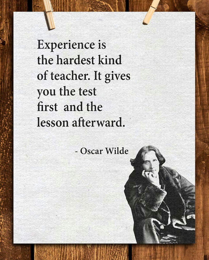 Oscar Wilde Quotes Wall Art-"Experience is the Hardest Teacher"- 8 x 10"-Typographic Portrait Print-Ready to Frame. Home-Class-Office D?cor. Philosophical &amp; Inspirational Poster Print for Everyone~