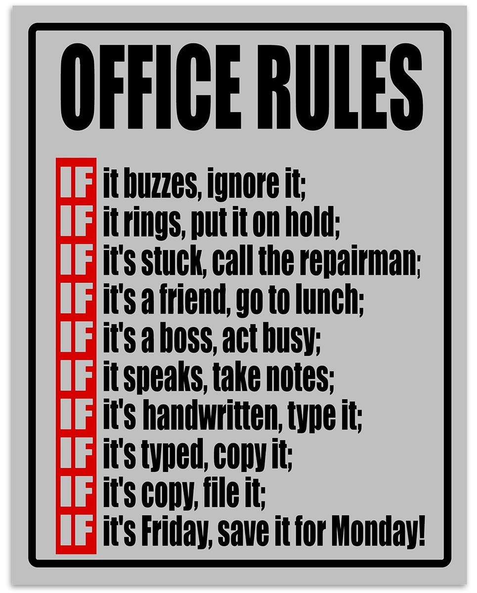Office Rules- IF- Funny Office Sign - 8 x 10" Wall Decor Print-Ready To Frame. Humorous Poster Print for Home-Office-Shop-Garage-Bar. Great Desk &amp; Cubicle Sign. Gag Gift-Guaranteed to Get a Laugh.