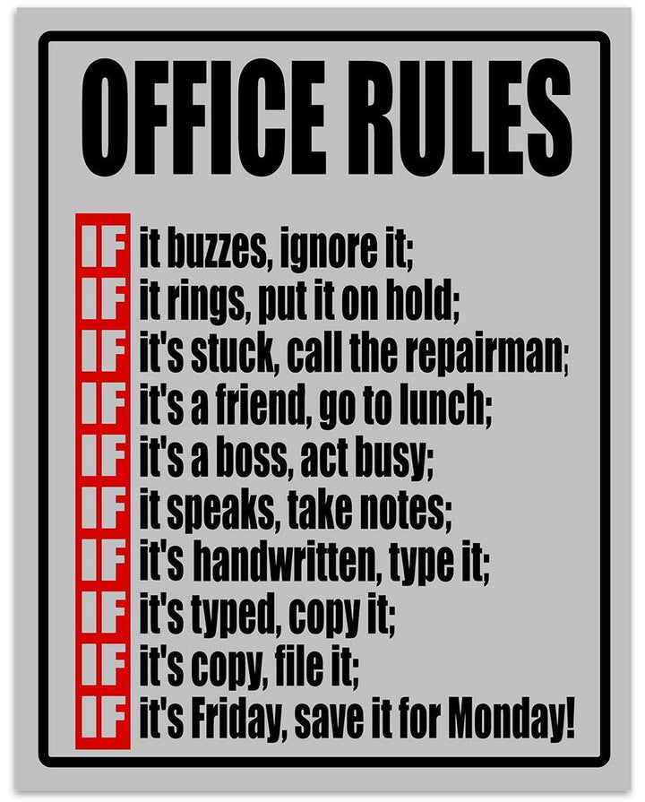 Office Rules- IF- Funny Office Sign - 8 x 10" Wall Decor Print-Ready To Frame. Humorous Poster Print for Home-Office-Shop-Garage-Bar. Great Desk &amp; Cubicle Sign. Gag Gift-Guaranteed to Get a Laugh.