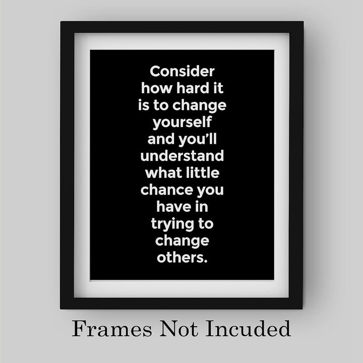 Consider How Hard It Is to Change Yourself Inspirational Wall Decor -8 x 10" Modern Typographic Art Print-Ready to Frame. Perfect Home-Office-Work-Classroom Decor. Great Advice &amp; Life Lesson!