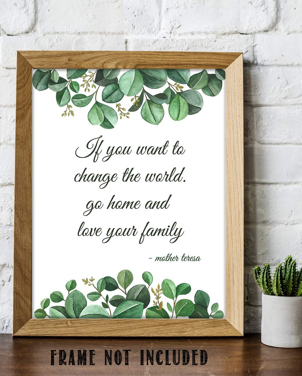 Mother Teresa Quotes Wall Art-"Change the World-Love Family"- 8 x 10" Modern Art Floral Wall Print-Ready to Frame. Inspirational Home D?cor &amp; Office D?cor. Perfect Positive Quote for World Change.