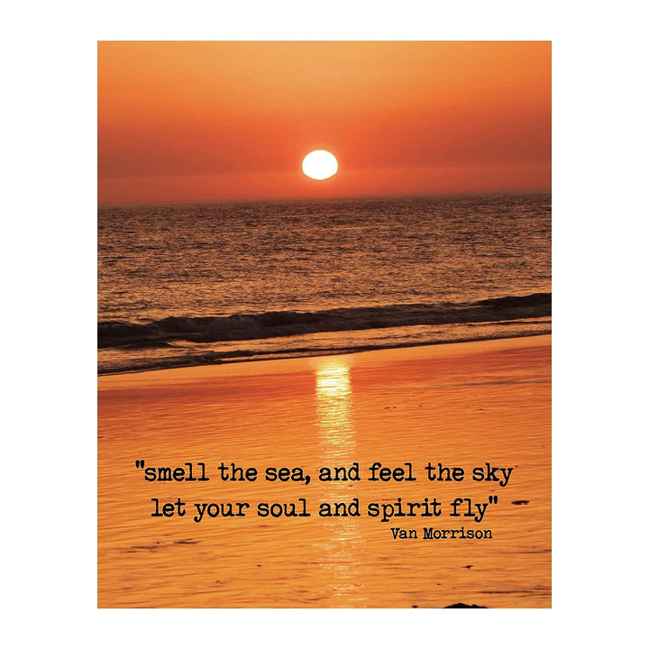 Smell the Sea and Feel the Sky-Van Morrison Song Lyrics -Beach Sunset Photo -8 x 10" Rock Music Wall Art Print -Ready to Frame. Home-Studio-Bar-Cave-Ocean Themed Decor. Great Gift for Fans!