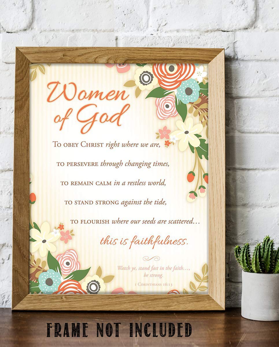 Women of God-Collection of Faithfulness 1 Cor 16:13- Bible Verse Wall Art-8x10"-Scripture Wall Print-Ready to Frame. Elegant Floral Design. Home Decor-Office D?cor-Christian Gifts. Her Best Traits!