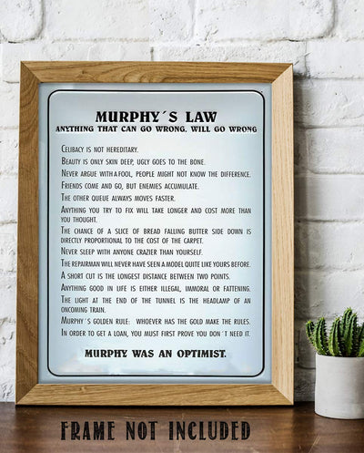 Murphy's Law- Can Go Wrong?- Funny Sign- 8 x 10" Print Wall Art- Retro Sign Replica-Ready to Frame. Home- Office-Bathroom D?cor. Perfect For Bar, Restaurants, Guest Rooms & Man Cave.