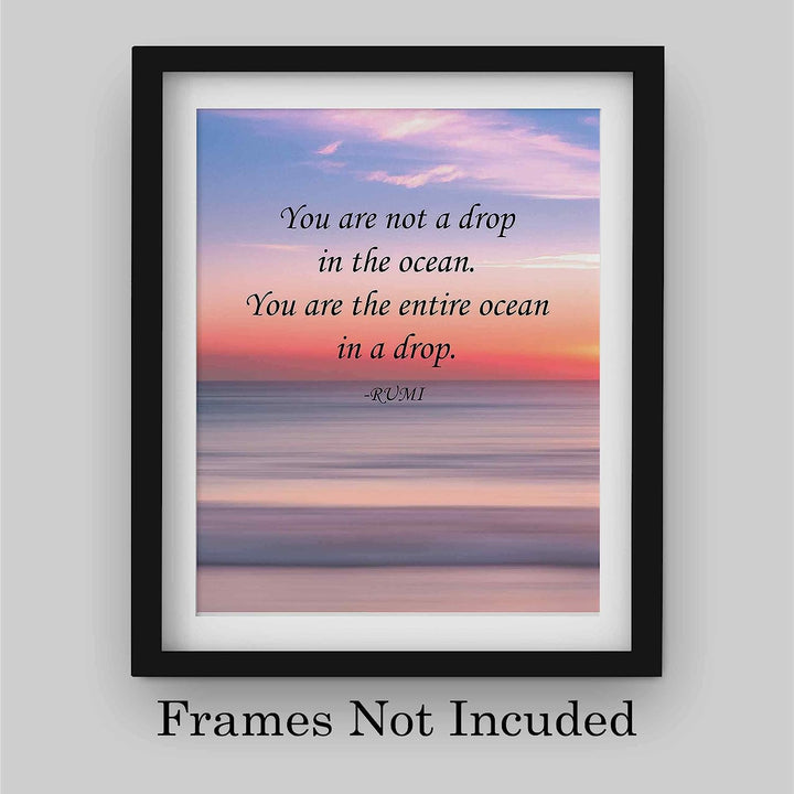 You Are Not A Drop In The Ocean-Rumi Inspirational Quotes Wall Sign-8 x 10" Beach Sunset Print-Ready to Frame. Modern Typographic Design. Home-Office-Dorm-Spiritual Decor. Great for Inspiration!
