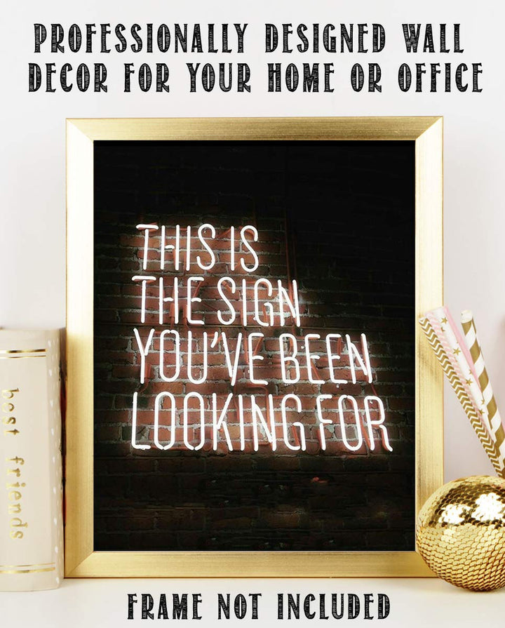 This Is The Sign You&