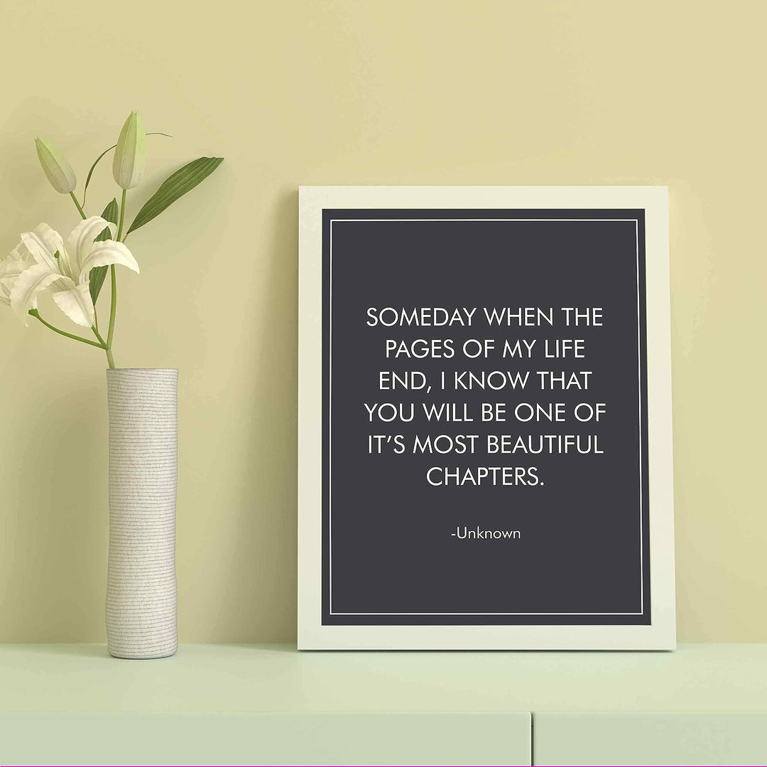 Someday When the Pages of My Life End Love Quotes Wall Decor -8 x 10" Poetic Typographic Art Print-Ready to Frame. Loving Message for Spouses-Newlyweds-Partners. Great Wedding-Anniversary Gift!