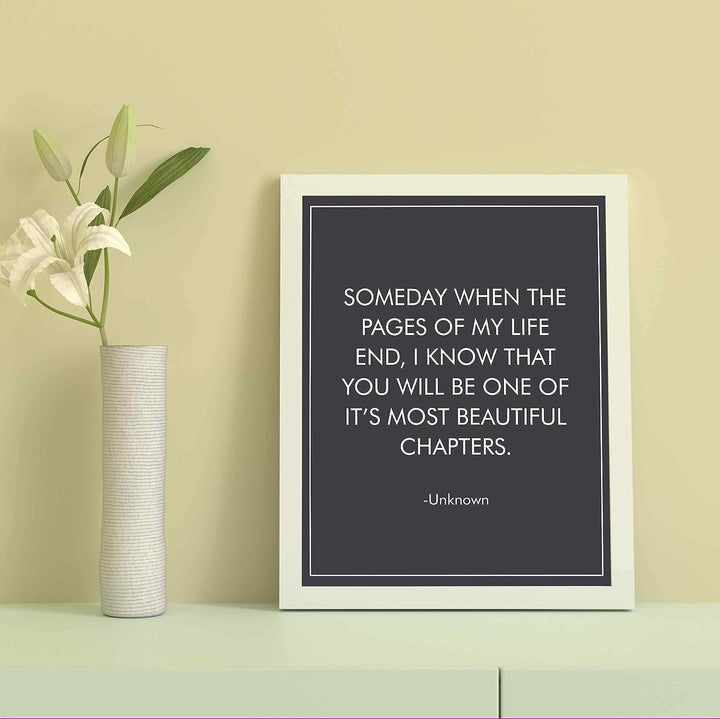 Someday When the Pages of My Life End Love Quotes Wall Decor -8 x 10" Poetic Typographic Art Print-Ready to Frame. Loving Message for Spouses-Newlyweds-Partners. Great Wedding-Anniversary Gift!