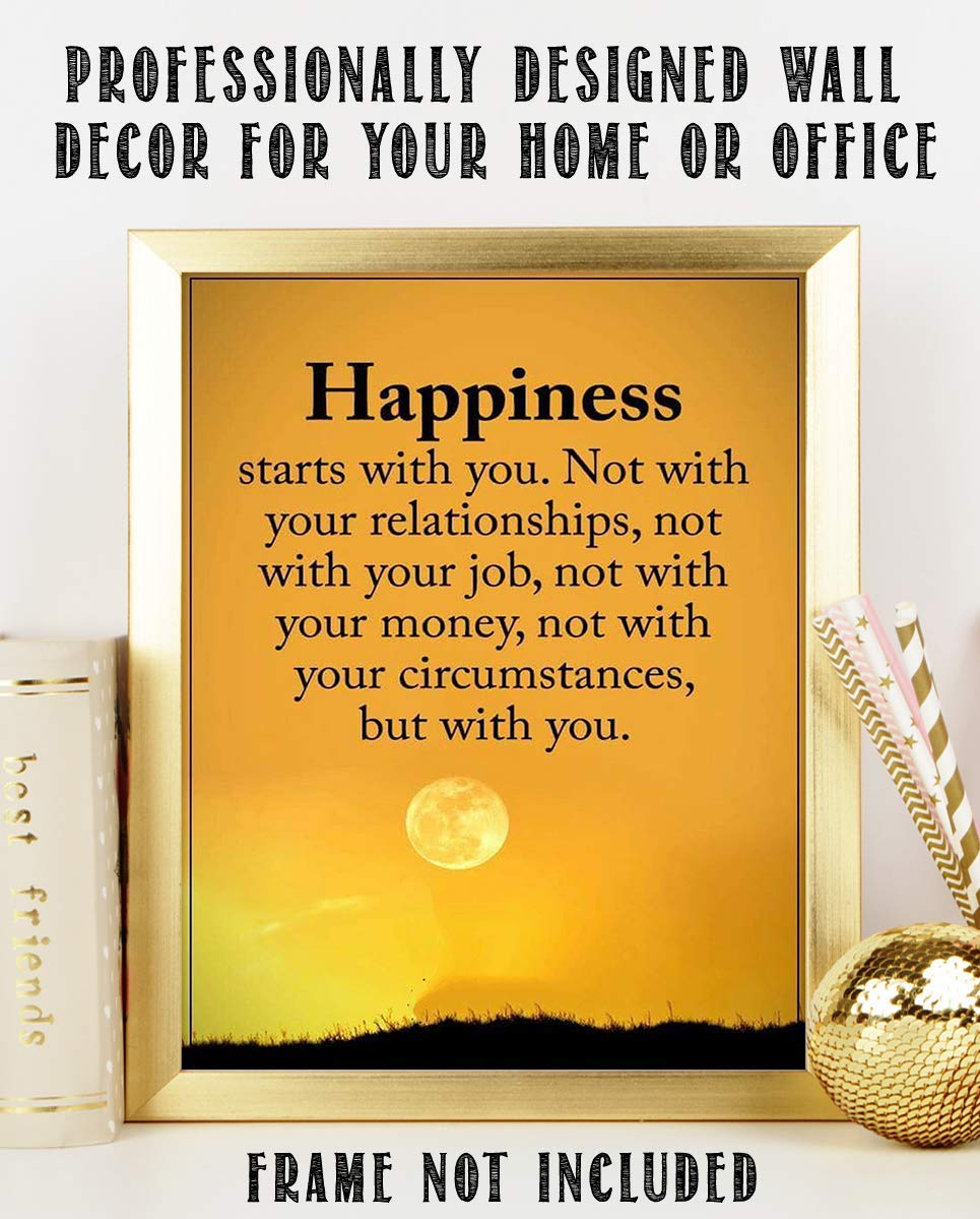Happiness Starts With You-Inspirational Wall Art Sign- 8 x 10"-Wall Decor-Ready to Frame. Modern Typographic Print for Home-Office-School Decor. Great Reminder-Your Happiness is Up To You!