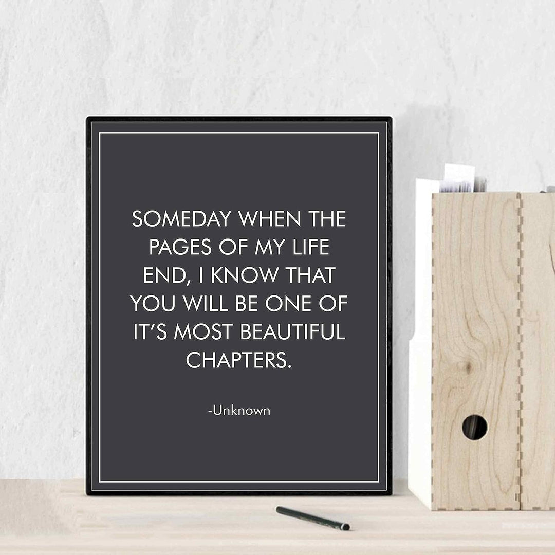 Someday When the Pages of My Life End Love Quotes Wall Decor -8 x 10" Poetic Typographic Art Print-Ready to Frame. Loving Message for Spouses-Newlyweds-Partners. Great Wedding-Anniversary Gift!