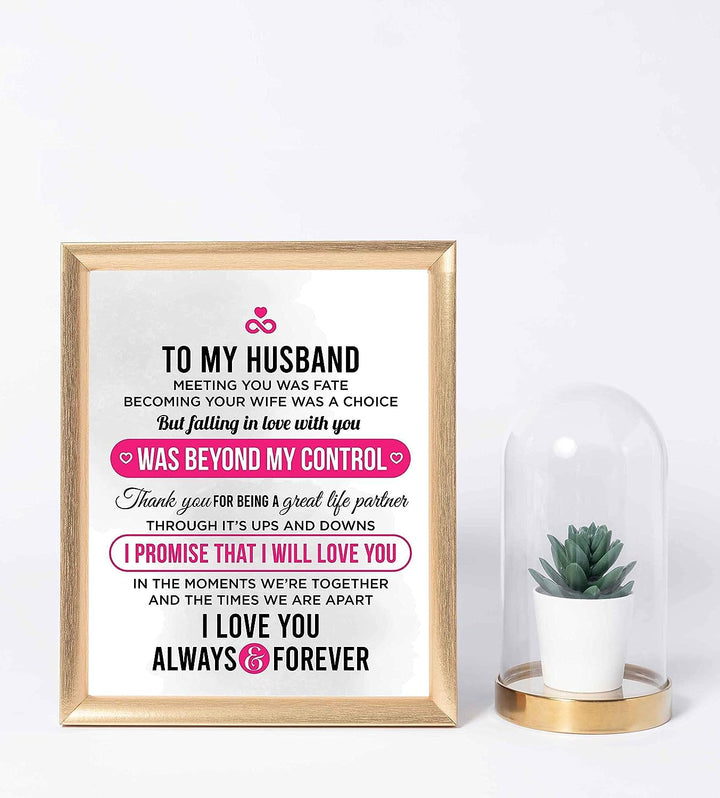 To My Husband-I Love You Always &amp; Forever- Love &amp; Marriage Wall Art Print- 8 x 10"-Ready to Frame. Loving Wall Decor Perfect for Spouses, Newlyweds, &amp; BFF&