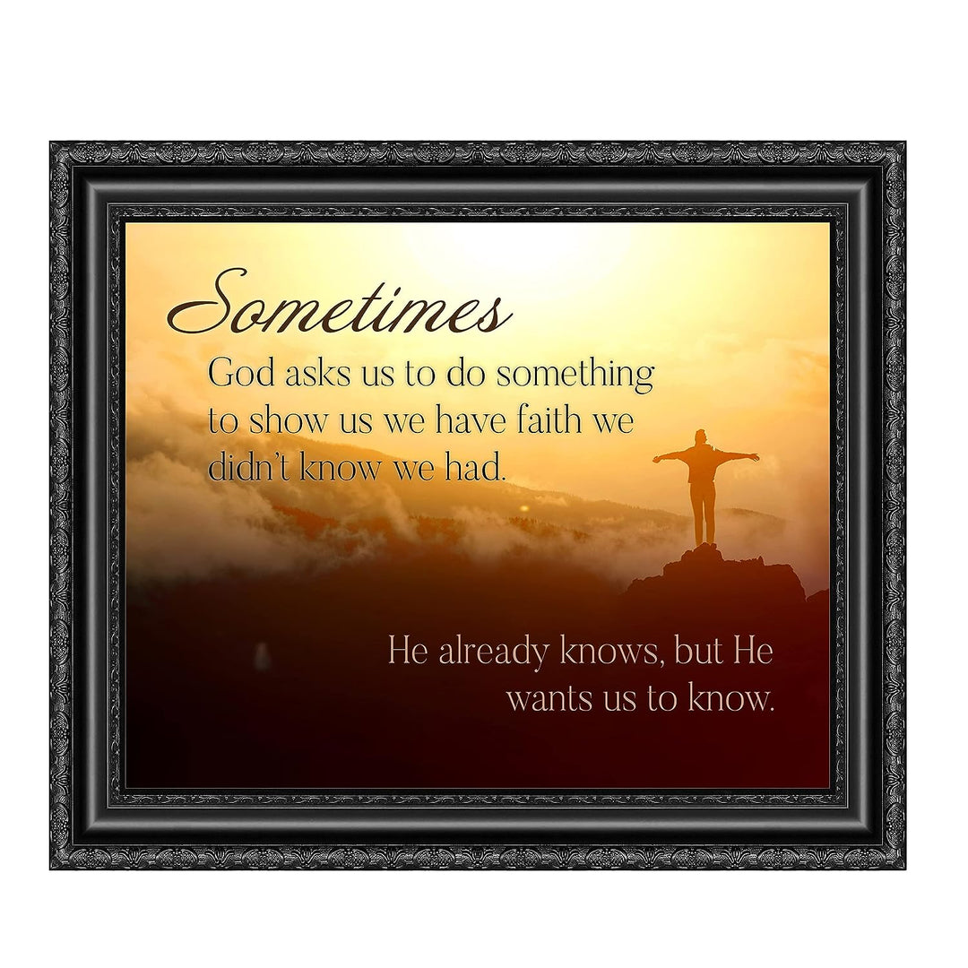 Sometimes God Shows Us Our Faith Inspirational Christian Quotes Wall Art -10 x 8" Mountain Sunset Picture Print -Ready to Frame. Religious Decoration for Home, Office, Church, &amp; Spiritual Decor!