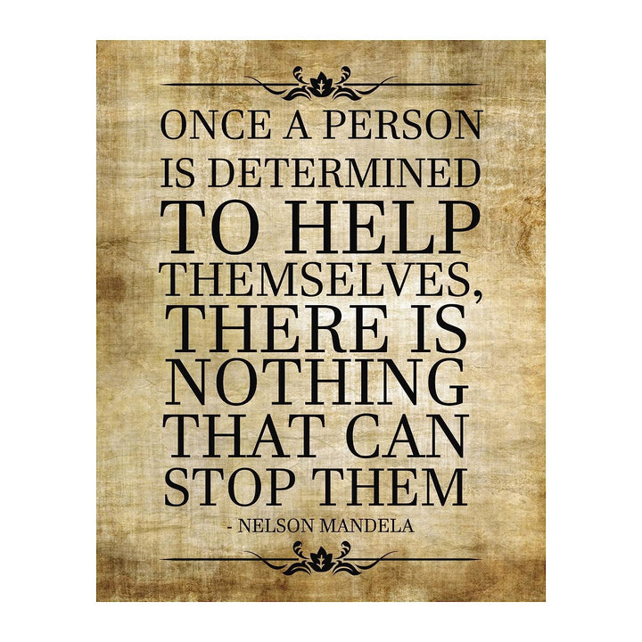 Mandela Quotes Wall Art- ?Once a Person Is Determined To Help Self-No Stopping Them?- 8 x 10" Wall Print-Ready to Frame. Modern Home-Office-School D?cor. Perfect Gift for Motivation &amp; Inspiration.