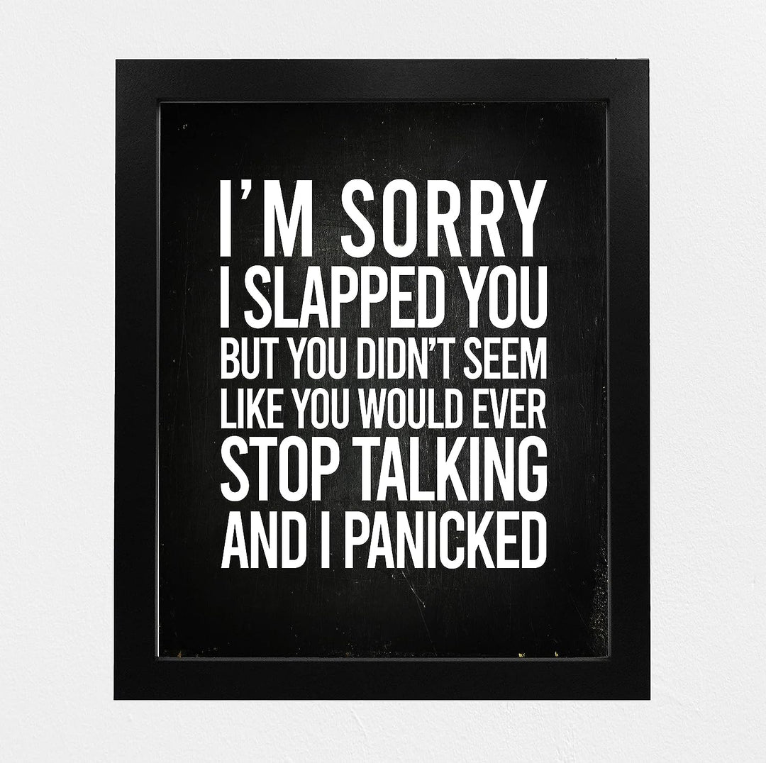 Sorry I Slapped You-Didn&