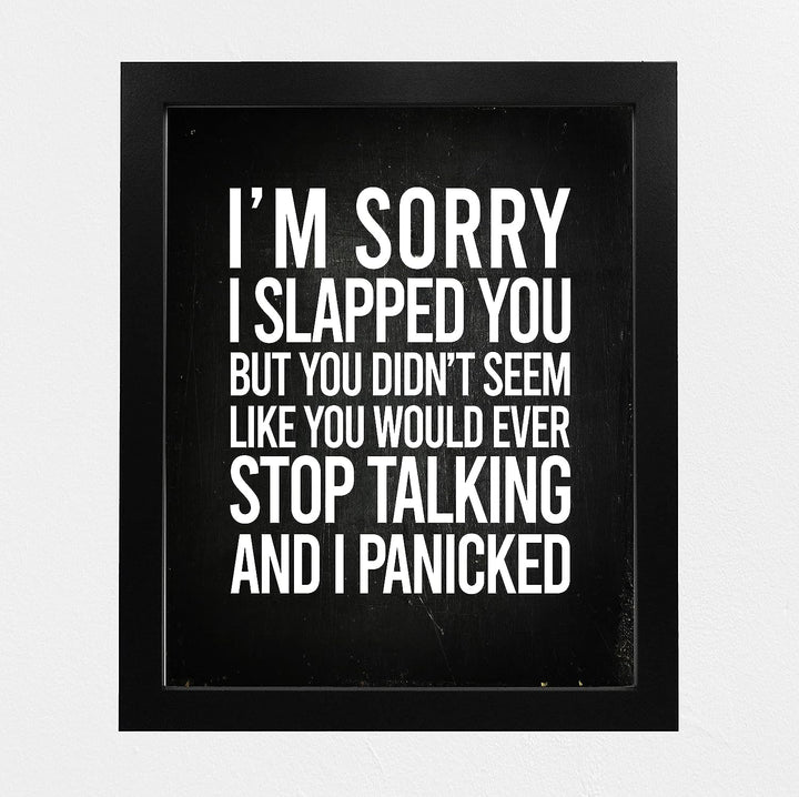 Sorry I Slapped You-Didn&