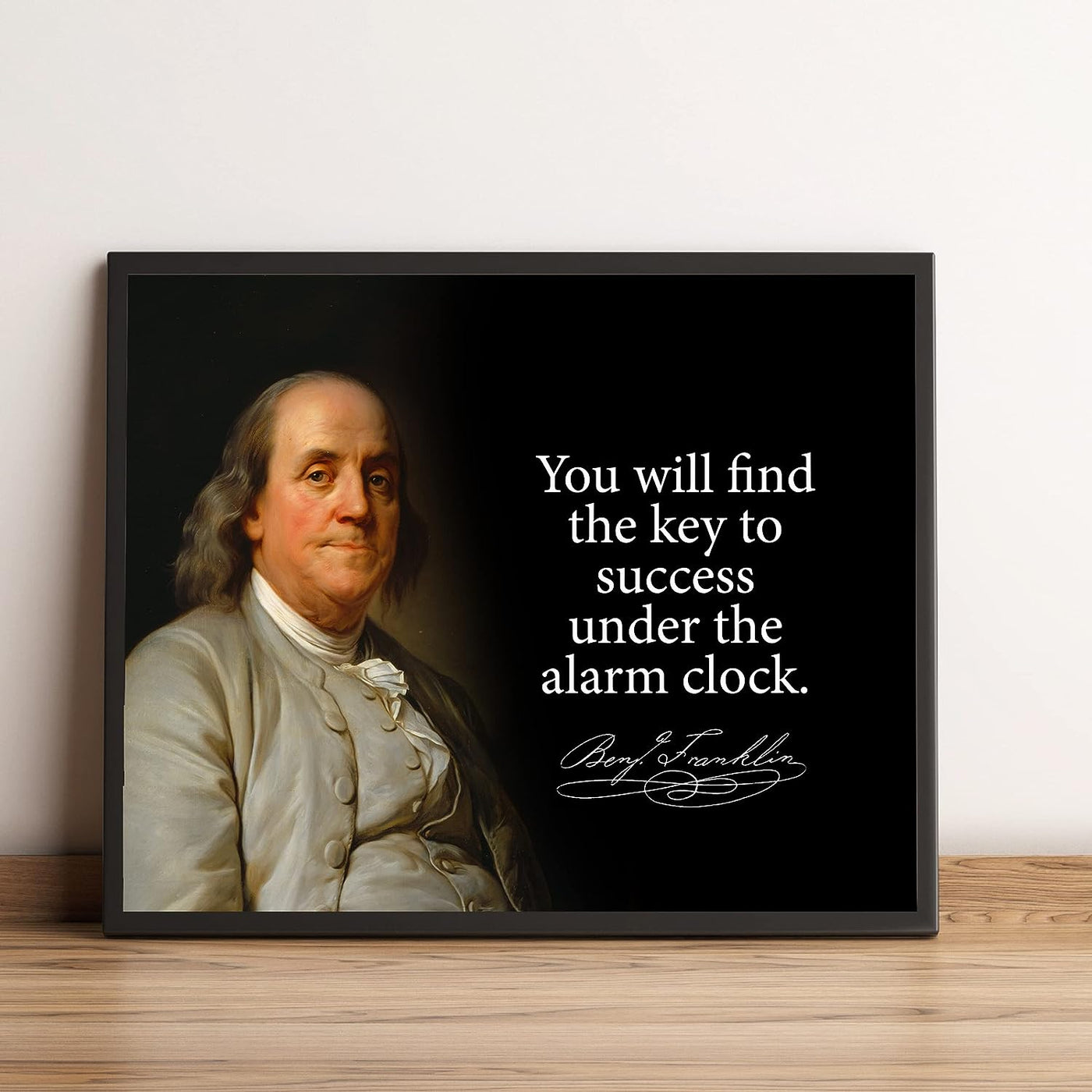 Find Key to Success Under Alarm Clock Motivational Quotes Wall Art -10 x 8" Benjamin Franklin Portrait Print -Ready to Frame. Home-Office-History Classroom-Library Decor. Great Gift of Motivation!