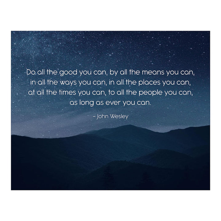 John Wesley Quotes Wall Art-?Do All the Good You Can"-10 x 8" Starry Night Typographic Print-Ready to Frame. Inspirational Wall Decor for Home-Office-School. Great Christian Message-Be Charitable!