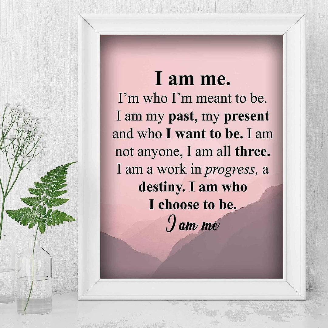 I Am Me-Who I Choose To Be Inspirational Poem Wall Art -10 x 8" Modern Typographic Poster Print-Ready to Frame. Poetic Home-Office-School-Dorm Decor. Perfect Sign for Motivation &amp; Inspiration!