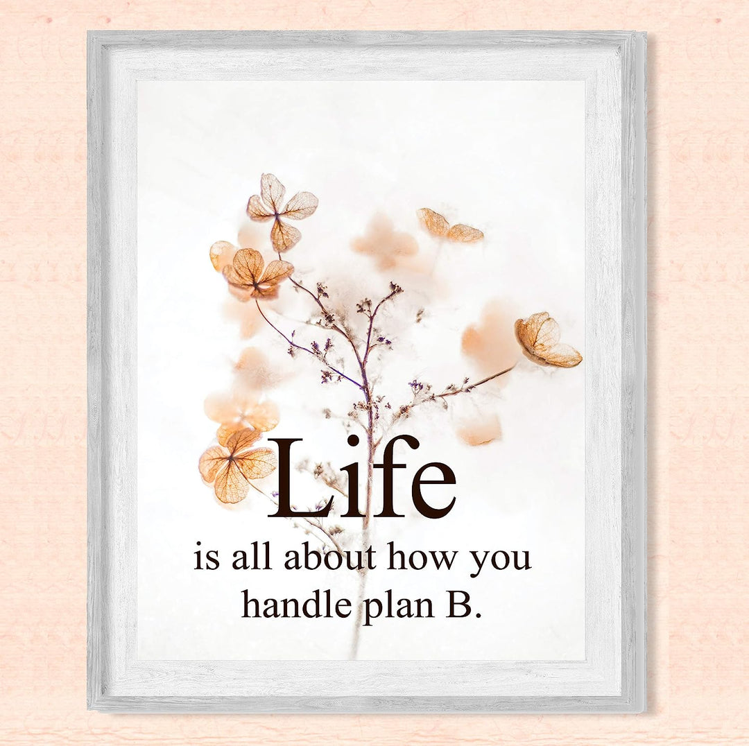Life All About How You Handle Plan B-Inspirational Quotes Wall Art-8x10" Floral Typographic Photo Print-Ready to Frame. Motivational Home-Office-Studio-Dorm Decor. Great Gift of Inspiration!