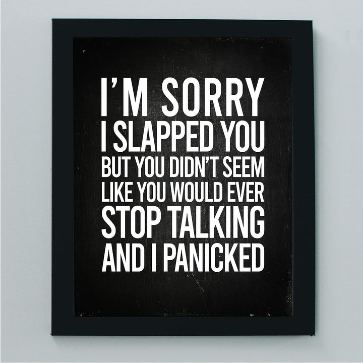 Sorry I Slapped You-Didn&