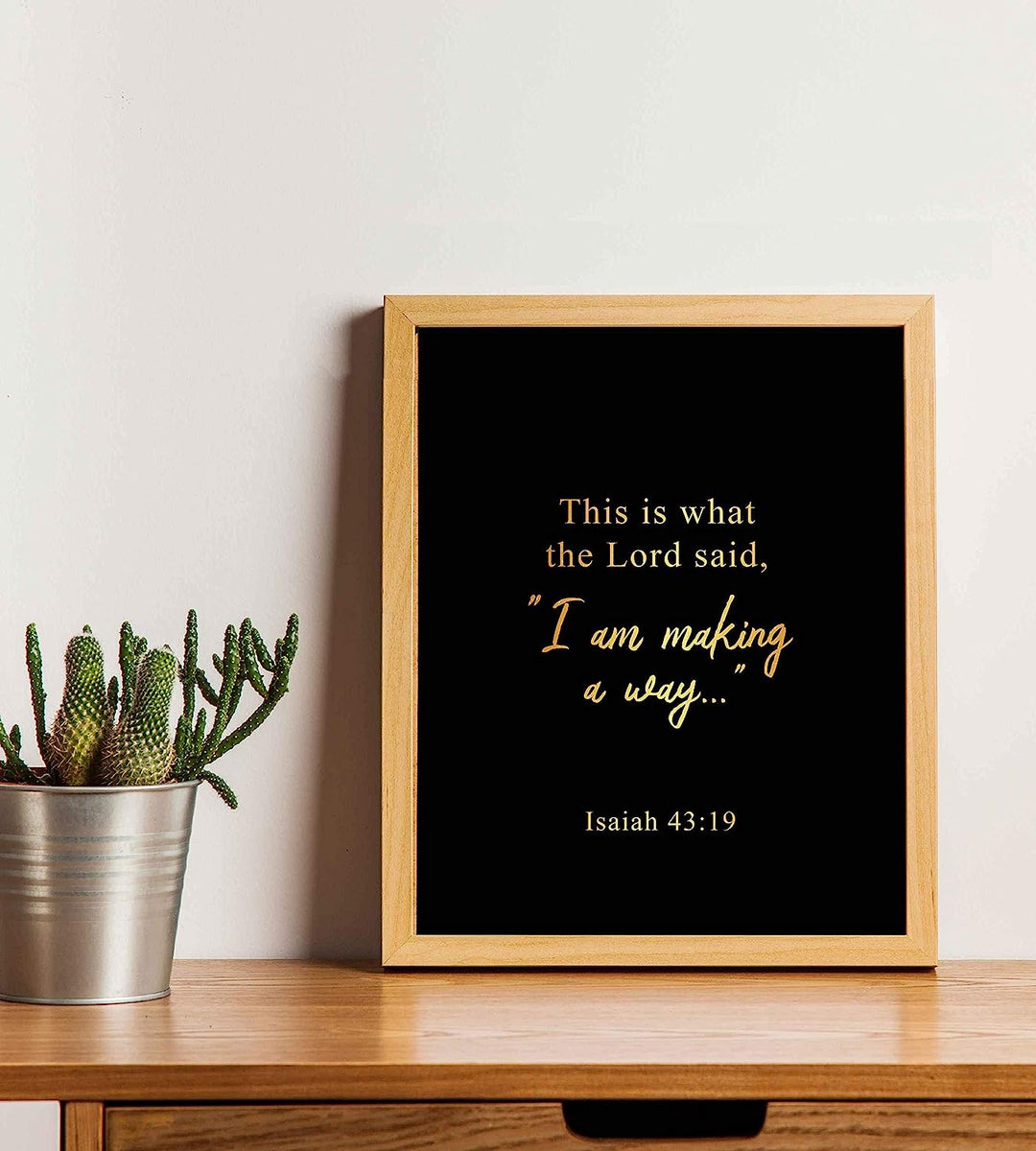 The Lord Said-"I Am Making A Way"-Isaiah 43:19- Bible Verse Art-8 x 10" Modern Typographic Design. Scripture Wall Print-Ready to Frame. Inspirational Home-Office-Church Decor. Great Christian Gift!