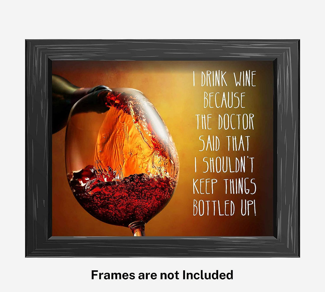 I Drink Wine-Dr Says Shouldn&