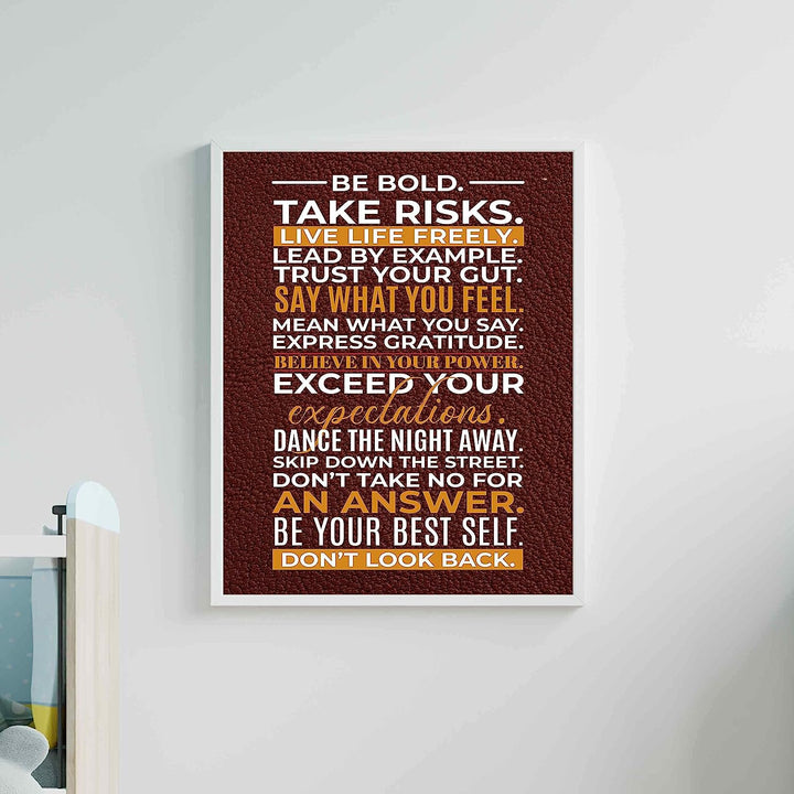 Be Bold-Take Risks-Live Life Freely- Motivational Quotes Wall Art Sign - 11 x 14" Inspirational Typographic Print-Ready to Frame. Home-Office-School-Gym-Dorm Decor. Great Reminders for Motivation!