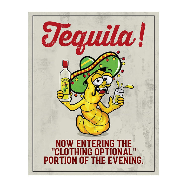 TEQUILA-Now Entering Clothing Optional Part of Evening-Funny Wall Art -8 x 10" Rustic Replica Sign Print-Ready to Frame. Home-Kitchen-Bar-Cave-Pub Decor. Fun Gift for Beer-Liquor-Alcohol Drinkers!