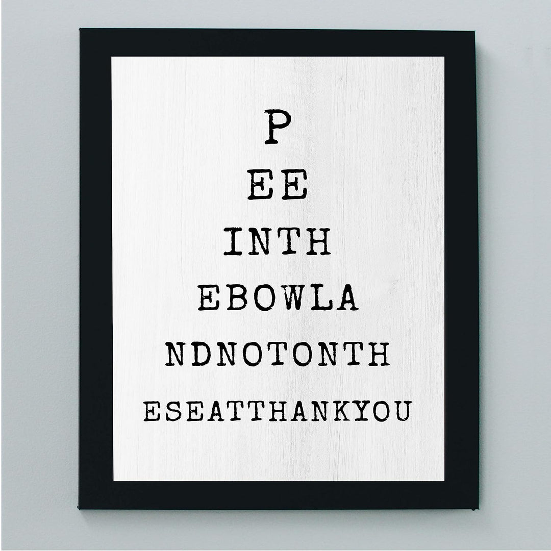 Pee in the Bowl-Not on the Seat- Funny Bathroom Sign- 8 x 10" Word Art Wall Print - Ready to Frame. Humorous Home-Office Decor. Perfect Decoration for Bar, Guest Bathroom &amp; Man Cave. Great Gift!