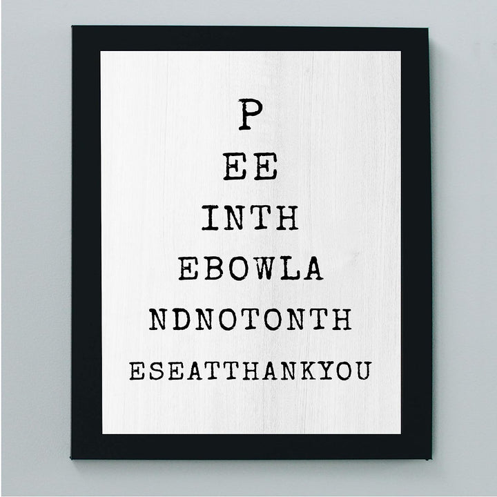 Pee in the Bowl-Not on the Seat- Funny Bathroom Sign- 8 x 10" Word Art Wall Print - Ready to Frame. Humorous Home-Office Decor. Perfect Decoration for Bar, Guest Bathroom &amp; Man Cave. Great Gift!