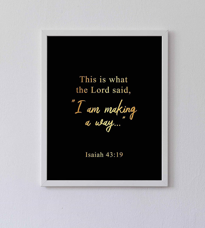 The Lord Said-"I Am Making A Way"-Isaiah 43:19- Bible Verse Art-8 x 10" Modern Typographic Design. Scripture Wall Print-Ready to Frame. Inspirational Home-Office-Church Decor. Great Christian Gift!