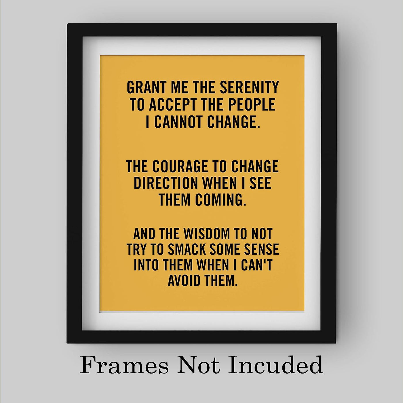 Grant Me the Wisdom to Not Smack Them Funny Wall Art -8 x 10" Sarcastic Print-Ready to Frame. Modern Typographic Design. Humorous Home-Office-Bar-Shop-Cave Decor. Great Novelty Sign-Fun Gift!