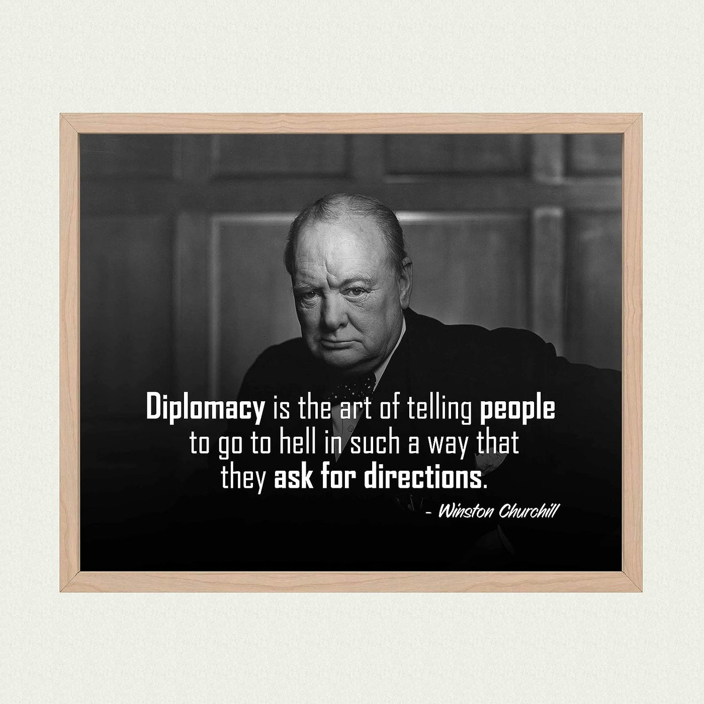 Winston Churchill- Quotes Wall Art-"Diplomacy Is The Art- They Ask Directions"- 10 x 8" Portrait Wall Print-Ready to Frame. Retro Home-Office-Library D?cor. Perfect Gift for Truth in Humor