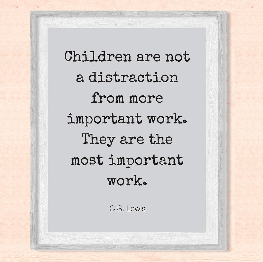 C.S. Lewis Quotes Wall Art-"Children Are the Most Important Work"- 8 x 10" Modern Typographic Wall Print-Ready to Frame. Inspirational Home-Office-School-Church D?cor. Encouraging Christian Gift.