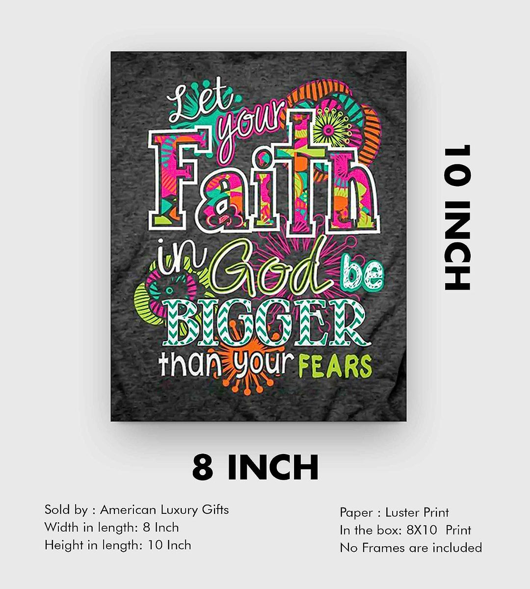 ?Faith In God-Bigger Than Fears?-Inspirational Wall Art Sign-8 x 10" Shabby Chic Abstract Poster Print-Ready to Frame. Home-Bedroom-Office-Dorm-Church D?cor. Perfect Christian Gift for Teens!