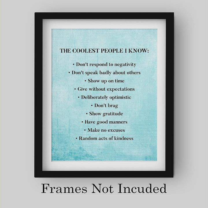 The Coolest People I Know Motivational Quotes Wall Sign -8 x 10" Inspirational Typographic Art Print-Ready to Frame. Modern Home-Office-Desk-School-Gym Decor. Great Sign for Motivation-Be Cool!