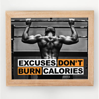 Excuses Don't Burn Calories-Weightlifting Motivational Exercise Wall Sign -10x8" Inspirational Photo Print- Ready to Frame. Fitness Print for Home-Office-Gym-Studio Decor. Great Gift of Motivation!