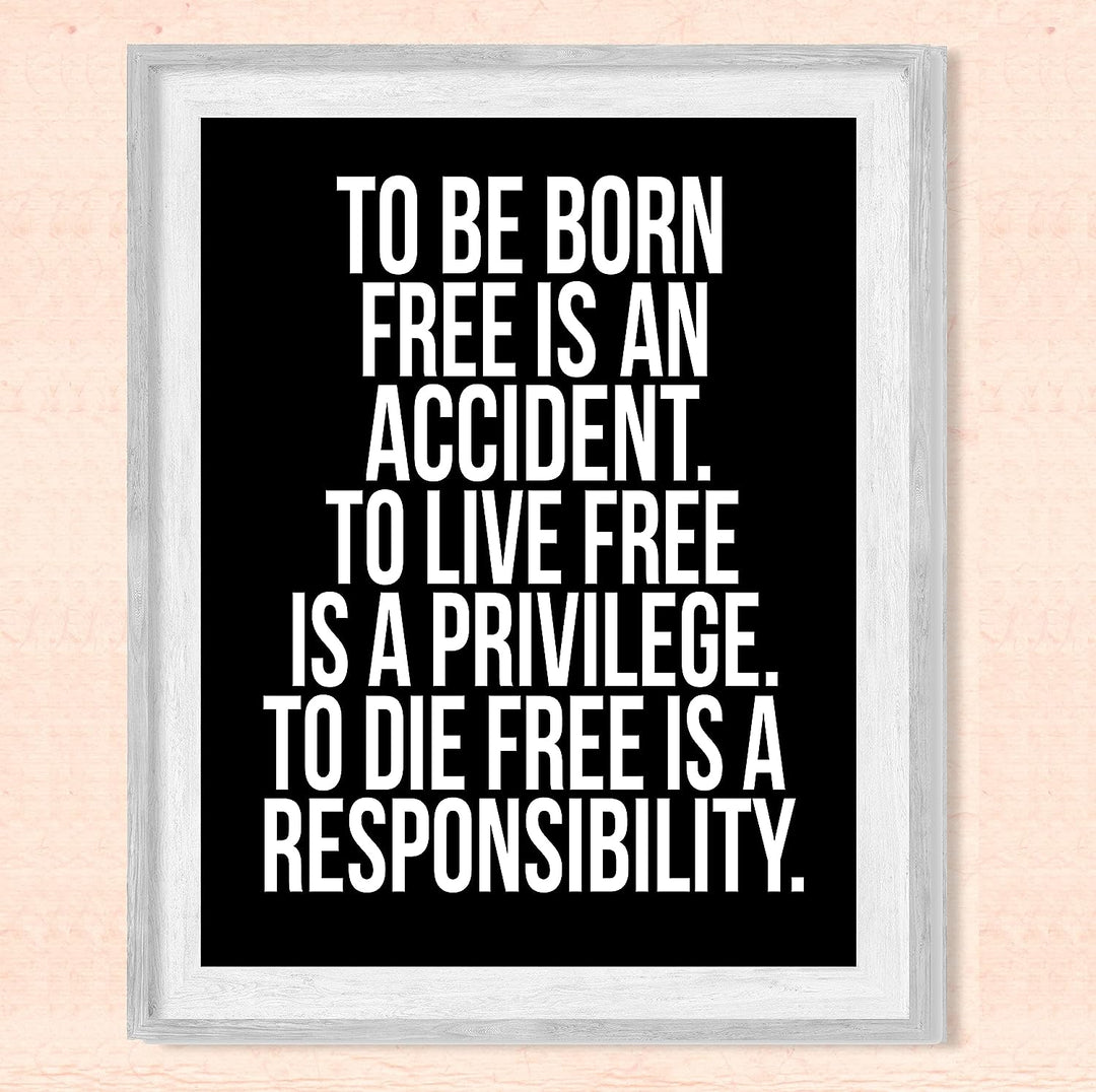 To Live Free Is a Privilege-Patriotic Wall Decor -8 x 10" Motivational Art Print-Ready to Frame. Pro-American Decor for Home-Office-Garage-Bar-Cave. Great Gift &amp; Reminder of Liberty &amp; Freedom!