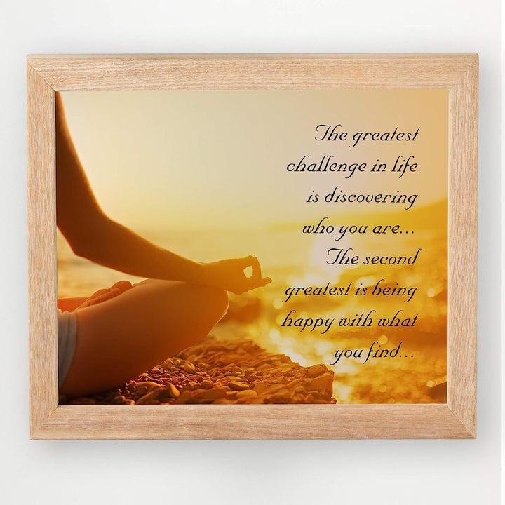 Greatest Challenge-Discover Who You Are-Happy With What You Find- Inspirational Wall Art-10 x 8"- Wall Print-Ready to Frame. Modern Zen Decor for Home-Office-Studio-Meditation-Yoga. Great Gift!
