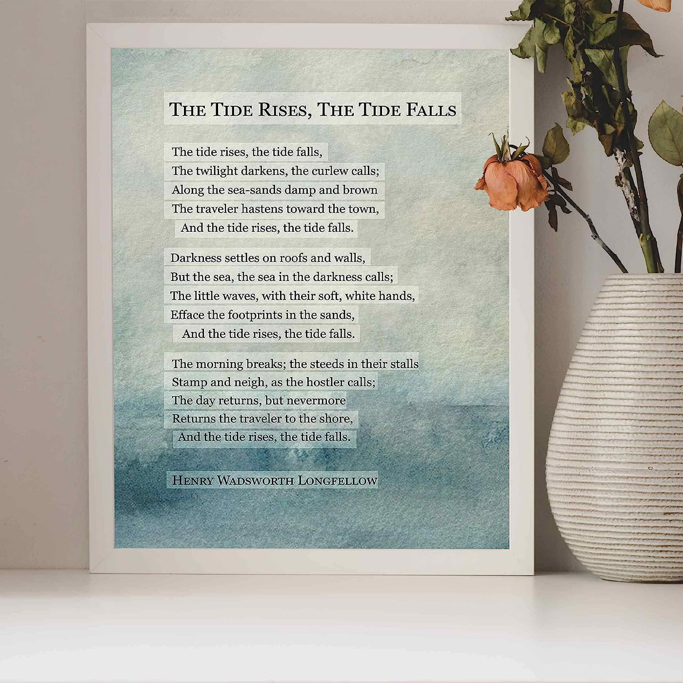 Henry Wadsworth Longfellow-"The Tide Rises, The Tide Falls"-Inspirational Poem Print-8 x 10" Poetic Abstract Wall Art-Ready to Frame. Home-Office-Study-School-Beach Decor. Great Gift for Poetry Fans!