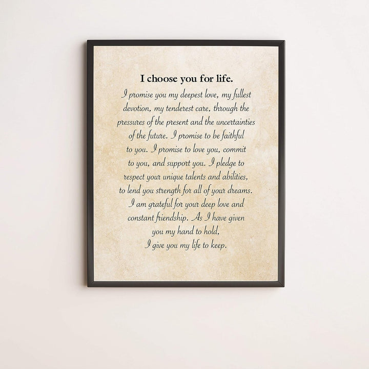I Choose You for Life-Inspirational Wall Art -11 x 14" Love &amp; Marriage Print w/Replica Parchment Design-Ready to Frame. Perfect for Spouse-Life Partners. Great Engagement-Wedding-Anniversary Gift!